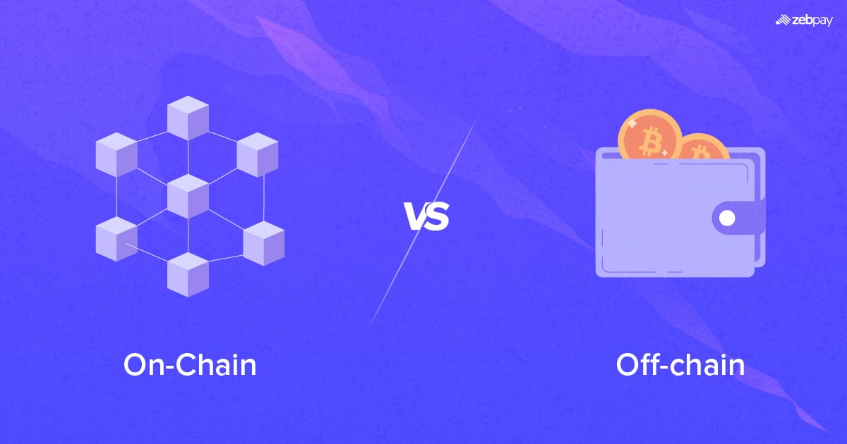 On chain vs Off chain NFT: What You Need to Know?