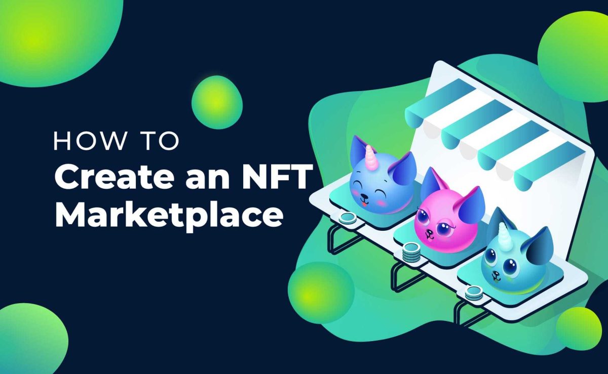 How to Work on NFT Marketplace: A Comprehensive Guide to Success