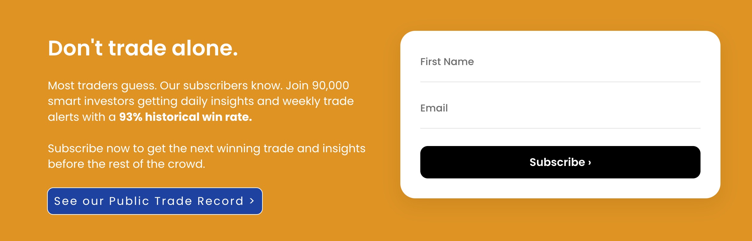 subscribe dont trade alone